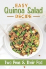 Easy Quinoa Salad Recipe: Two Peas & Their Pod: Quinoa Recipes Vegan Cover Image