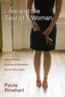 Sex and the Soul of a Woman: How God Restores the Beauty of Relationship from the Pain of Regret By Paula Rinehart Cover Image