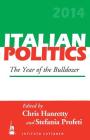 The Year of the Bulldozer (Italian Politics #30) By Chris Hanretty (Editor), Stefania Profeti (Editor) Cover Image