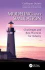 Modeling and Simulation: Challenges and Best Practices for Industry By DuBois Guillaume Cover Image