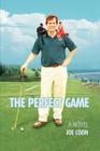 The Perfect Game By Joe Coon Cover Image