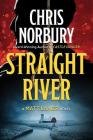 STRAIGHT RIVER (Matt Lanier, #1) Cover Image