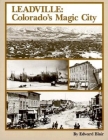 Leadville: Colorado's Magic City (Pruett #1) Cover Image