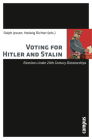 Voting for Hitler and Stalin: Elections under 20th Century Dictatorships Cover Image