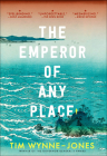 Emperor of Any Place By Tim Wynne-Jones Cover Image