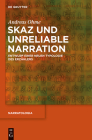 Skaz und Unreliable Narration (Narratologia #45) By Andreas Ohme Cover Image