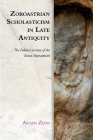 Zoroastrian Scholasticism in Late Antiquity: The Pahlavi Version of the Yasna Haptaŋhāiti (Edinburgh Studies in Ancient Persia) Cover Image