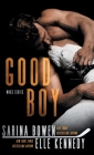 Good Boy By Elle Kennedy, Sarina Bowen Cover Image