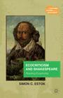 Ecocriticism and Shakespeare: Reading Ecophobia (Literatures) By Simon C. Estok Cover Image