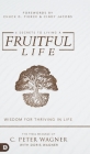 6 Secrets to Living a Fruitful Life: Wisdom for Thriving in Life Cover Image