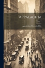Appalachia; Volume 8 By Appalachian Mountain Club (Created by) Cover Image