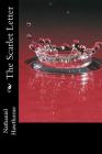 The Scarlet Letter By Nathaniel Hawthorne Cover Image