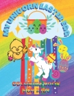 My unicorn easter egg: Coloring book for kids By Garou Ilyass Cover Image