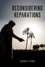 Reconsidering Reparations (Philosophy of Race) By Olúfẹ́mi O. Táíwò Cover Image