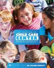 An Overview of Child Care Center Management (First Edition) Cover Image