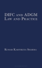 Difc and Adgm Law and Practice By Kumar Kartikeya Sharma Cover Image