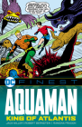 DC Finest: Aquaman: The King of Atlantis Cover Image