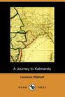 A Journey to Katmandu (Dodo Press) Cover Image
