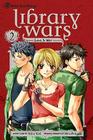 Library Wars: Love & War, Vol. 2 By Kiiro Yumi Cover Image