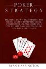 Poker Strategy: Optimizing Play Based on Stack Depth, Linear, Condensed and Polarized Ranges, Understanding Counter Strategies, Varian Cover Image