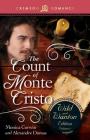 Count Of Monte Cristo: The Wild And Wanton Edition Volume 4 By Monica Corwin, Alexandre Dumas Cover Image