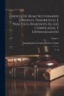Esboço De Hum Diccionario Juridico, Theoretico, E Practico, Remissivo Ás Leis Compiladas, E Extravagantes: F - Q; Volume 2 Cover Image