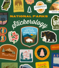 National Parks Stickerology: Stickers for Hikers, Campers, Explorers, and More: Stickers for Journals, Water Bottles, Laptops, Planners, and Smartphones By Potter Gift Cover Image