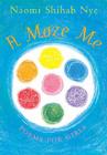 A Maze Me: Poems for Girls By Naomi Shihab Nye, Terre Maher (Illustrator) Cover Image