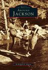 Around Jackson (Images of America) Cover Image