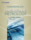 Fundamentals of Dimensional Metrology By Connie L. Dotson Cover Image