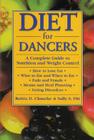Diet for Dancers: A Complete Guide to Nutrition and Weight Control By Robin D. Chmelar, Sally S. Fitt Cover Image