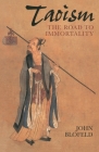 Taoism: The Road to Immortality By John Blofeld Cover Image