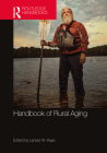 Handbook of Rural Aging By Lenard Kaye (Editor) Cover Image
