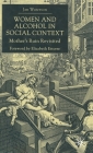 Women and Alcohol in Social Context: Mother's Ruin Revisited Cover Image