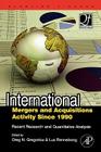 International Mergers and Acquisitions Activity Since 1990: Recent Research and Quantitative Analysis (Quantitative Finance) Cover Image