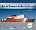 Guardia Costera de Los Estados Unidos (Coast Guard) (Spanish Version) Cover Image