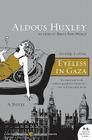 Eyeless in Gaza: A Novel By Aldous Huxley Cover Image