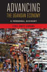 Advancing the Ugandan Economy: A Personal Account By Ezra Sabiti Suruma Cover Image