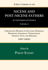 A Select Library of the Nicene and Post-Nicene Fathers of the Christian Church, First Series, Volume 13 By Philip Schaff (Editor) Cover Image