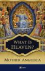 What Is Heaven? Cover Image