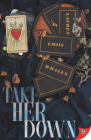 Take Her Down By Lauren Emily Whalen Cover Image