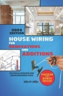 House Wiring for Renovations and Additions: Electrical Remodeling and Redesigning Cover Image