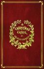 A Christmas Carol: With Original Illustrations By Charles Dickens, John Leech (Illustrator) Cover Image