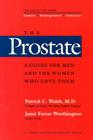 The Prostate: A Guide for Men and the Women Who Love Them Cover Image