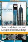 Structural Analysis and Design of Tall Buildings: Steel and Composite Construction By Bungale S. Taranath Cover Image