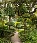Lotusland By Lisa Romerein (Photographs by), Marc Appleton (Foreword by) Cover Image