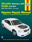 Chrysler Sebring & 200 and Dodge Avenger: 2007 thru 2014, All models (Haynes Repair Manual) Cover Image