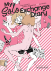 My Solo Exchange Diary Vol. 1 (My Lesbian Experience with Loneliness #2) Cover Image