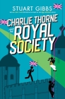 Charlie Thorne and the Royal Society By Stuart Gibbs Cover Image