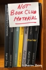 Not Book Club Material By Aaron Zevy Cover Image